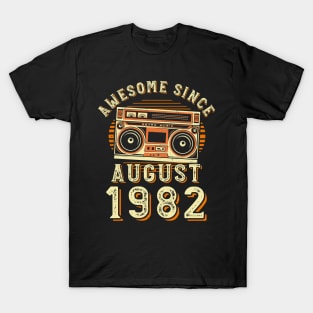 Funny Birthday Quote, Awesome Since August 1982, Cool Birthday T-Shirt